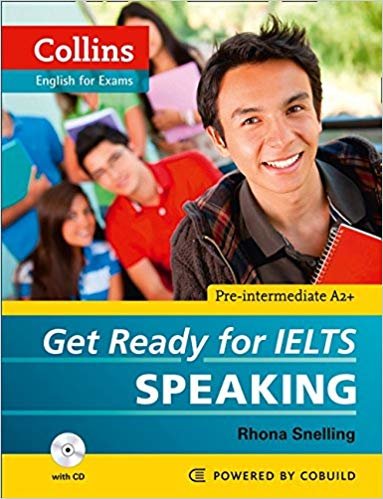 Get Ready For IELTS Speaking - Pre-intermediate A2+: Collins English For Exams
