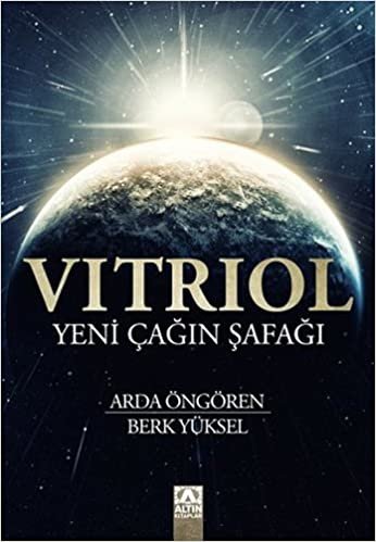 Vitriol: Yeni Çağın Şafağı