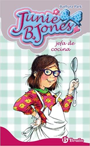 Jefa de cocina / Boss of Lunch (Junie B. Jones)