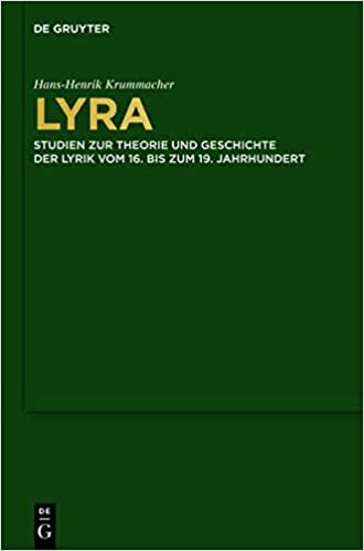 Lyra: Studien zur Theorie und Geschichte der Lyrik vom 16. bis zum 19. Jahrhundert indir