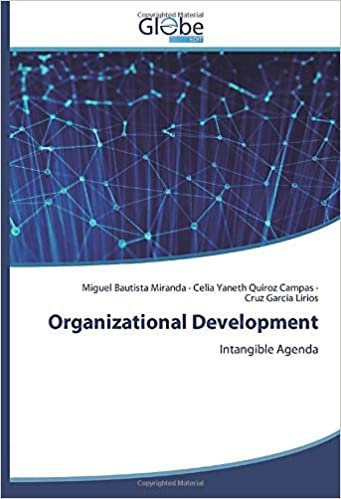 Organizational Development: Intangible Agenda
