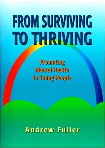 From Surviving to Thriving: Promoting Mental Health in Young People indir