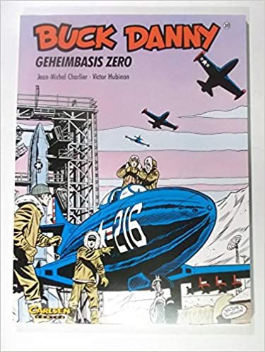 Buck Danny, Carlsen Comics, Bd.10, Geheimbasis Zero indir