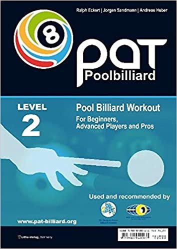 PAT - Pool Billiard Workout: Includes the Official WPA Playing Ability Test Level 2: For Advanced Players: For Intermediate Players (PAT-System Workout)