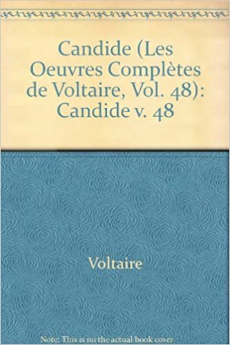 Candide (Les Oeuvres Complètes de Voltaire, Vol. 48): Candide v. 48