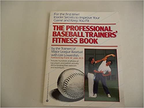 The Professional Baseball Trainers Fitness Book