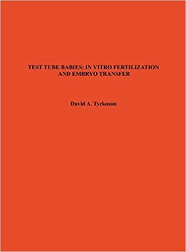 Test Tube Babies: In Vitro Fertilization and Embryo Transfer: In Vitro Fertilization and Embryo Transfer - Bibliography: 4 (Science Bibliographies)