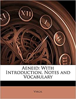 Aeneid: With Introduction, Notes and Vocabulary