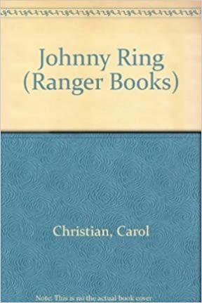 Johnny Ring: Rangers 4 (Ranger Books)