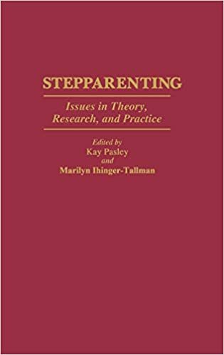 Stepparenting: Issues in Theory, Research, and Practice (Contributions in Sociology)