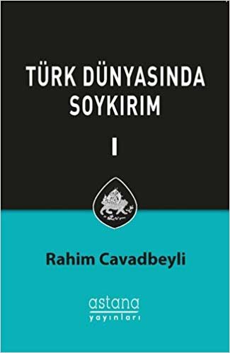 Türk Dünyasında Soykırım 1