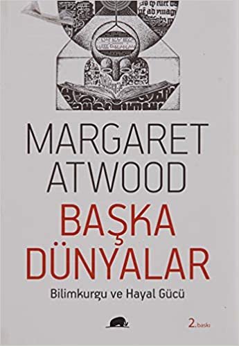 Başka Dünyalar: Bilimkurgu ve Hayal Gücü