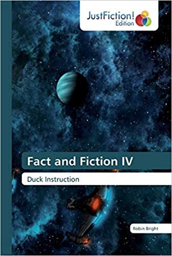 Fact and Fiction IV: Duck Instruction