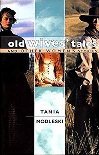 Old Wives' Tales and Other Women's Stories indir