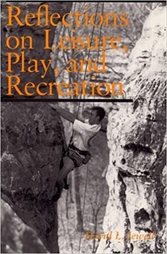Reflections on Leisure, Play, and Recreation