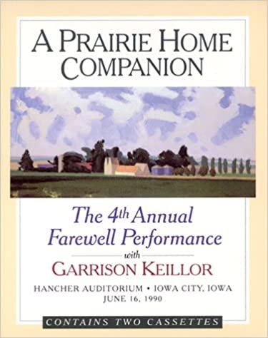 APHC 4th Final Perform: The Fourth Annual Farewell Performance (Prairie Home Companion)