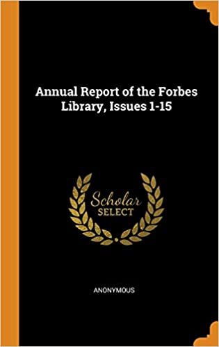 Annual Report of the Forbes Library, Issues 1-15 indir