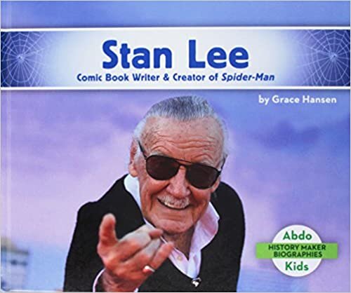 Stan Lee: Comic Book Writer & Creator of Spider-Man (History Maker Bios (Lerner))