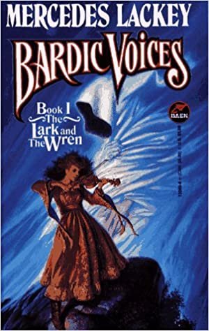 Bardic Voices: Lark and the Wren (Bardic Voices (Paperback))