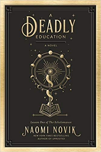 A Deadly Education: A Novel (The Scholomance, Band 1) indir