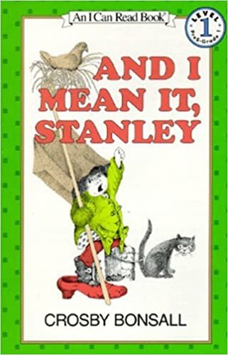 And I Mean It, Stanley (I Can Read! - Level 1 (Quality))