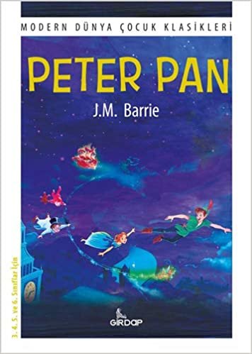 Peter Pan: 3. 4. 5. ve 6. Sınıflar İçin