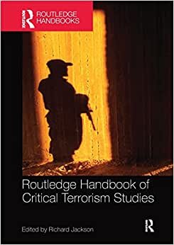 Routledge Handbook of Critical Terrorism Studies (Routledge Handbooks) indir