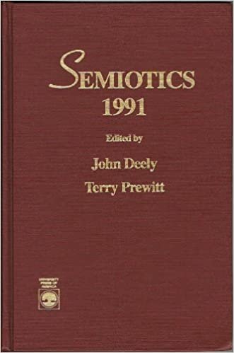 Semiotics 1991: Proceedings of the 16th Annual Meeting of the Semiotic Society of America (SEMIOTIC SOCIETY OF AMERICA MEETING//SEMIOTICS)