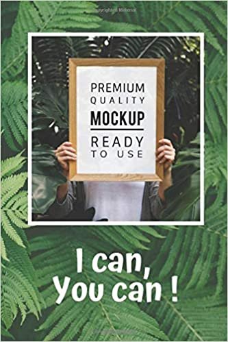 I can, You can !: motivational notebook, natur, green cover (6x9", glossy, line, 110 pages)
