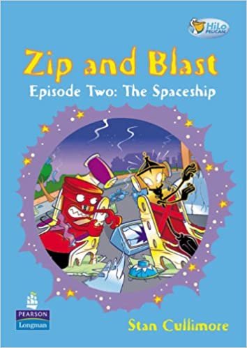 Zip and Blast: The Space Ship Pk 6 & Teacher's Card: Fiction (Pelican Hi Lo Readers)
