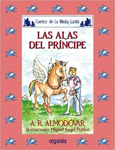 Media lunita / Crescent Little Moon: Las Alas Del Principe: 43 (Infantil - Juvenil)