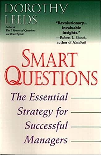 Smart Questions: The Essential Strategy for Successful Managers indir