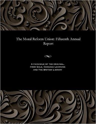 The Moral Reform Union: Fifteenth Annual Report