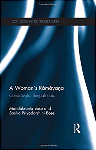A Woman's Ramayana: Candravati's Bengali Epic: Candrāvatī's Bengali Epic (Routledge Hindu Studies)