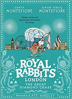 Royal Rabbits of London: The Great Diamond Chase: 3