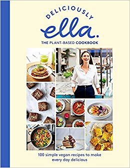Deliciously Ella The Plant-Based Cookbook: The fastest selling vegan cookbook of all time