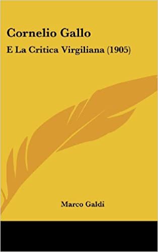 Cornelio Gallo: E La Critica Virgiliana (1905)