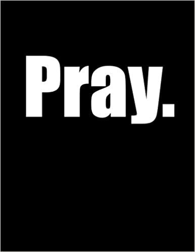 Pray: One Word Says It All! Discreet Internet Website Password Keeper or Organizer, Birthday, Christmas, or Friendship Gifts for Girls or Boys, Kids, ... Him or Her, Large Print Book 8 1/2" x 11"