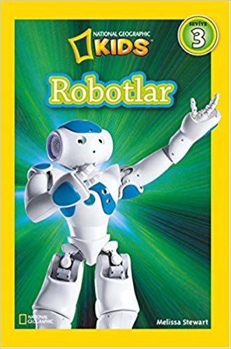 Robotlar    (Readers 3): National Geographic Kids