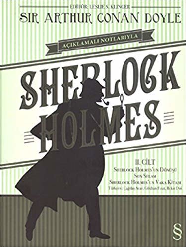 Sherlock Holmes II. Cilt (Ciltli): Açıklamalı Notlarıyla