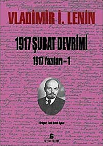 1917 Şubat Devrimi 1917 Yazılar 1