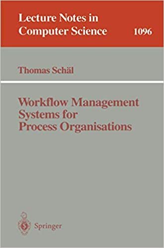 Workflow Management Systems for Process Organisations (Lecture Notes in Computer Science (1096))