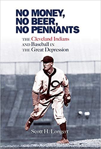 No Money, No Beer, No Pennants: The Cleveland Indians and Baseball in the Great Depression
