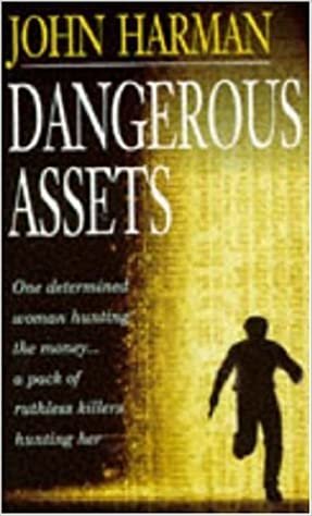 Dangerous Assets