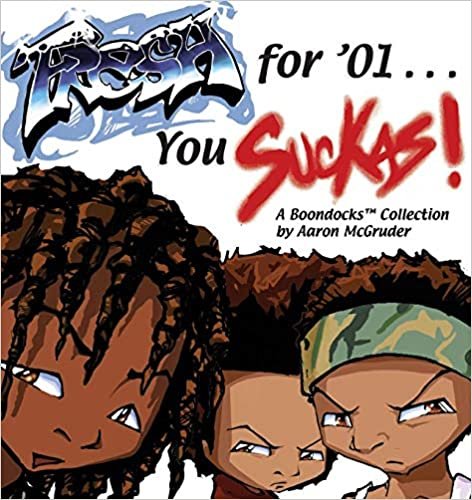 Fresh for '01 . . . You Suckas: The Boondocks