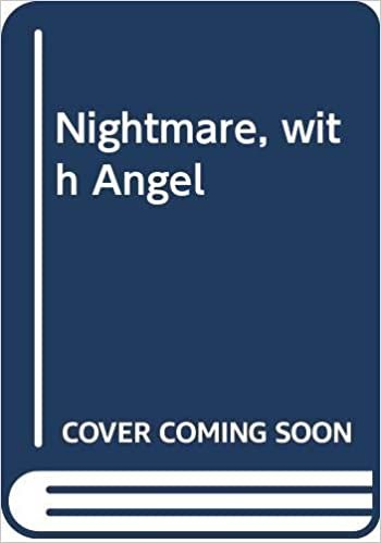 Nightmare, with Angel