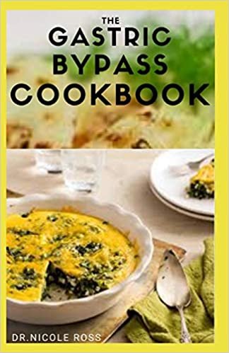 THE GASTRIC BYPASS COOKBOOK: Healthy, delicious and easy to make recipes for after surgery weight loss for lifelong health. indir