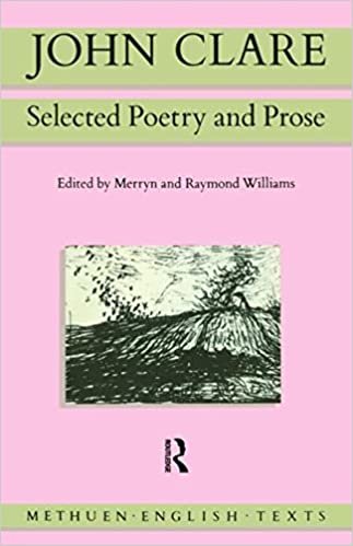 John Clare: Selected Poetry and Prose (Routledge English Texts)