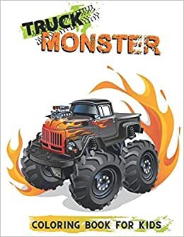 Coloring Book For Kids Monster Truck: Cars Jumbo Color Book | Great Gift for Boys & Girls Ages 4-8 (Fun, Screen-Free Activities for Kids)