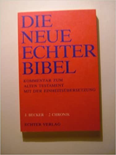 Die Neue Echter-Bibel. Kommentar / Kommentar zum Alten Testament mit Einheitsübersetzung / 2 Chronik: LFG 20 indir